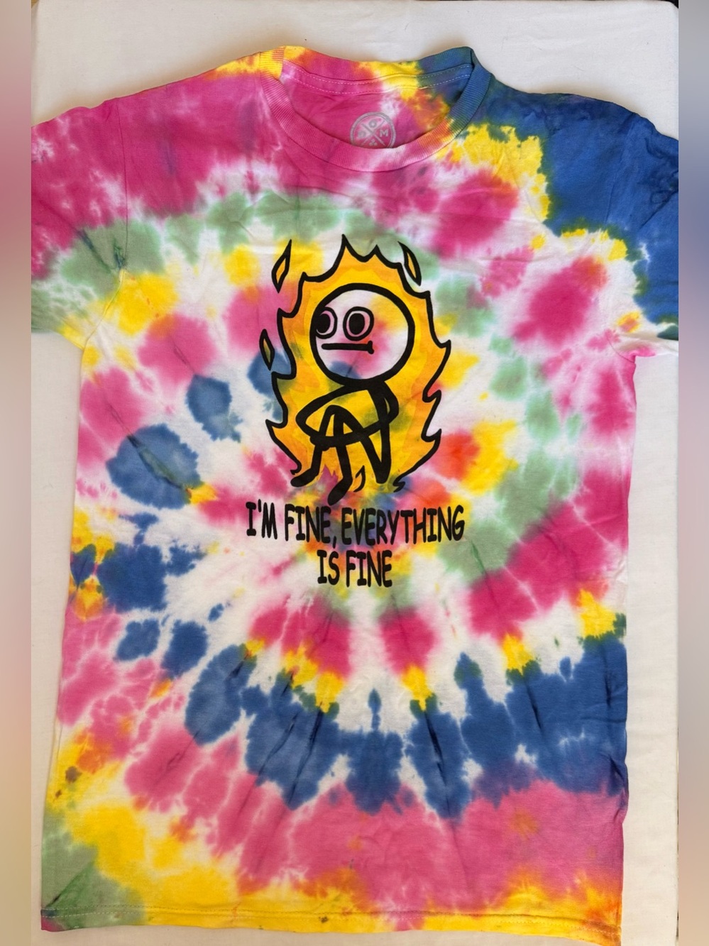 “I’m Fine Everything Is Fine” Tie Dye T-Shirt Unisex Meme Funny Graphic Tee